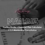 PREMIUM: Nail Business Guide + Financial Plan Calculator + 1×1 Mentorship Consultation